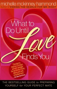 What to Do Until Love Finds You [eBook]