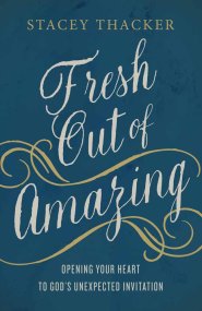 Fresh Out of Amazing