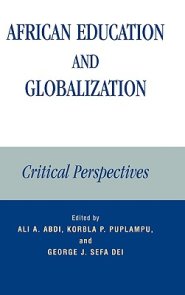 African Education and Globalization: Critical Perspectives
