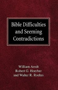 Bible Difficulties and Seeming Contradictions