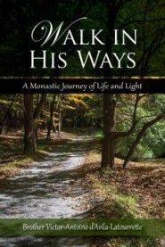 Walk in His Ways