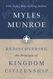 Rediscovering the Principle of Kingdom Citizenship