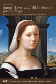 Saints' Lives and Bible Stories for the Stage: A Bilingual Edition Volume 7