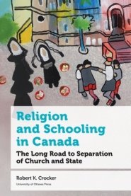 RELIGION AND SCHOOLING IN CANADA
