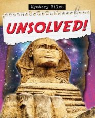 MYSTERY FILES UNSOLVED