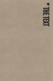 The TEXT Bible: Uncover the message between God, humanity, and you (NET, Stone Leathersoft, Comfort Print)