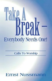 Take a Break: Everyone Needs One!