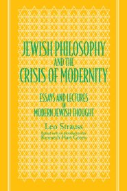 Jewish Philosophy and the Crisis of Modernity