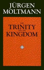 The Trinity and the Kingdom of God