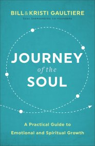 Journey of the Soul: A Practical Guide to Emotional and Spiritual Growth