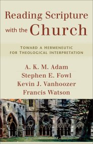 Reading Scripture With The Church