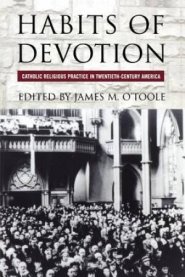 Habits Of Devotion