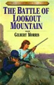 The Battle of Lookout Mountain : Book 7