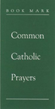 Common Catholic Prayers