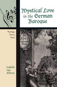 Mystical Love in the German Baroque