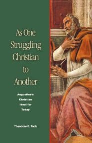 As One Struggling Christian to Another