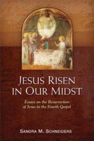 Jesus Risen in Our Midst
