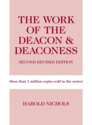 Work of the Deacon & Deaconess
