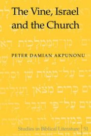 Vine, Israel And The Church