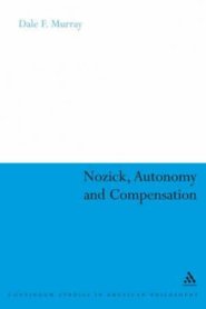 Nozick, Autonomy and Compensation