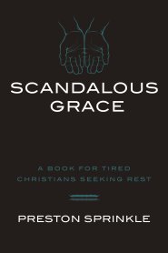 Scandalous Grace