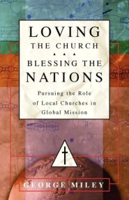 Loving the Church ... Blessing the Nations