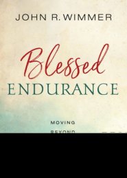 Blessed Endurance: Moving Beyond Despair to Hope