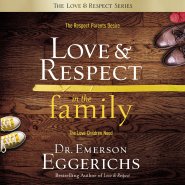 Love and   Respect in the Family