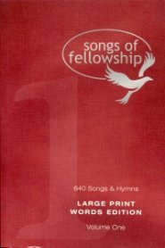 Songs of Fellowship Words Edition Book 1 - Large Print