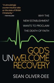 God's Unwelcome Recovery