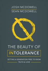 The Beauty of Intolerance