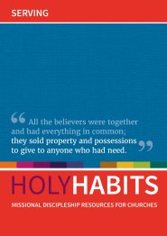 Holy Habits: Serving, Missional Discipleship Resources