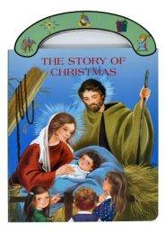 The Story of Christmas: St. Joseph Carry-Me-Along Board Book