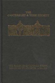 The Register of Edward Story, Bishop of Chichester 1478-1503