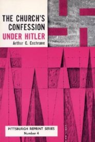 Church\'s Confession Under Hitler