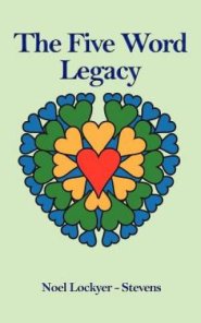 The Five Word Legacy