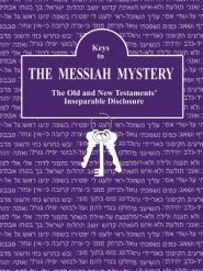 Keys to The Messiah Mystery: A Resource Guidebook for The Messiah Mystery