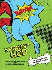 Bazooka Boy\'s, Knowing God, Bible Study & Workbook