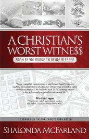 A Christian's Worst Witness: From Being Broke To Being Blessed