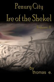 Penury City Ire of the Shekel