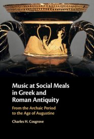 Music At Social Meals In Greek And Roman Antiquity
