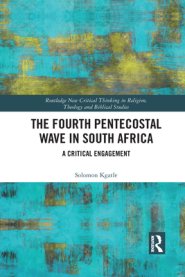 The Fourth Pentecostal Wave in South Africa: A Critical Engagement
