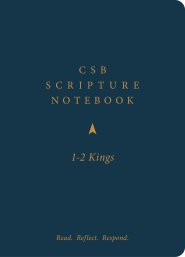 CSB Scripture Notebook, 1-2 Kings