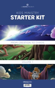 The Gospel Project for Kids: Kids Ministry Starter Kit - Volume 1: From Creation to Chaos
