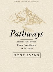 Pathways: Lessons from Esther - Bible Study Book with Video Access