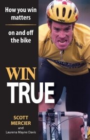 Win True: How You Win Matters on and off the Bike