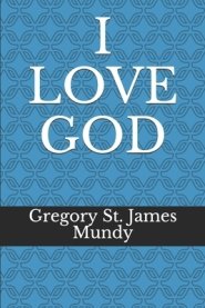 I Love God
