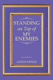Standing on Top of My Enemies