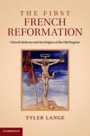The First French Reformation
