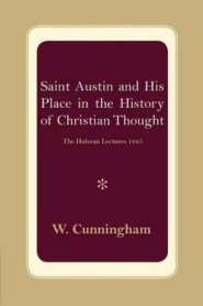 S. Austin and His Place in the History of Christian Thought
